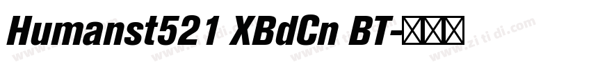 Humanst521 XBdCn BT字体转换